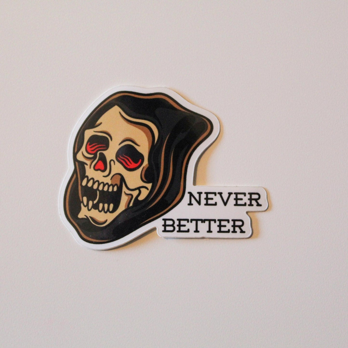 Never Better | Grim Reaper Vinyl Sticker