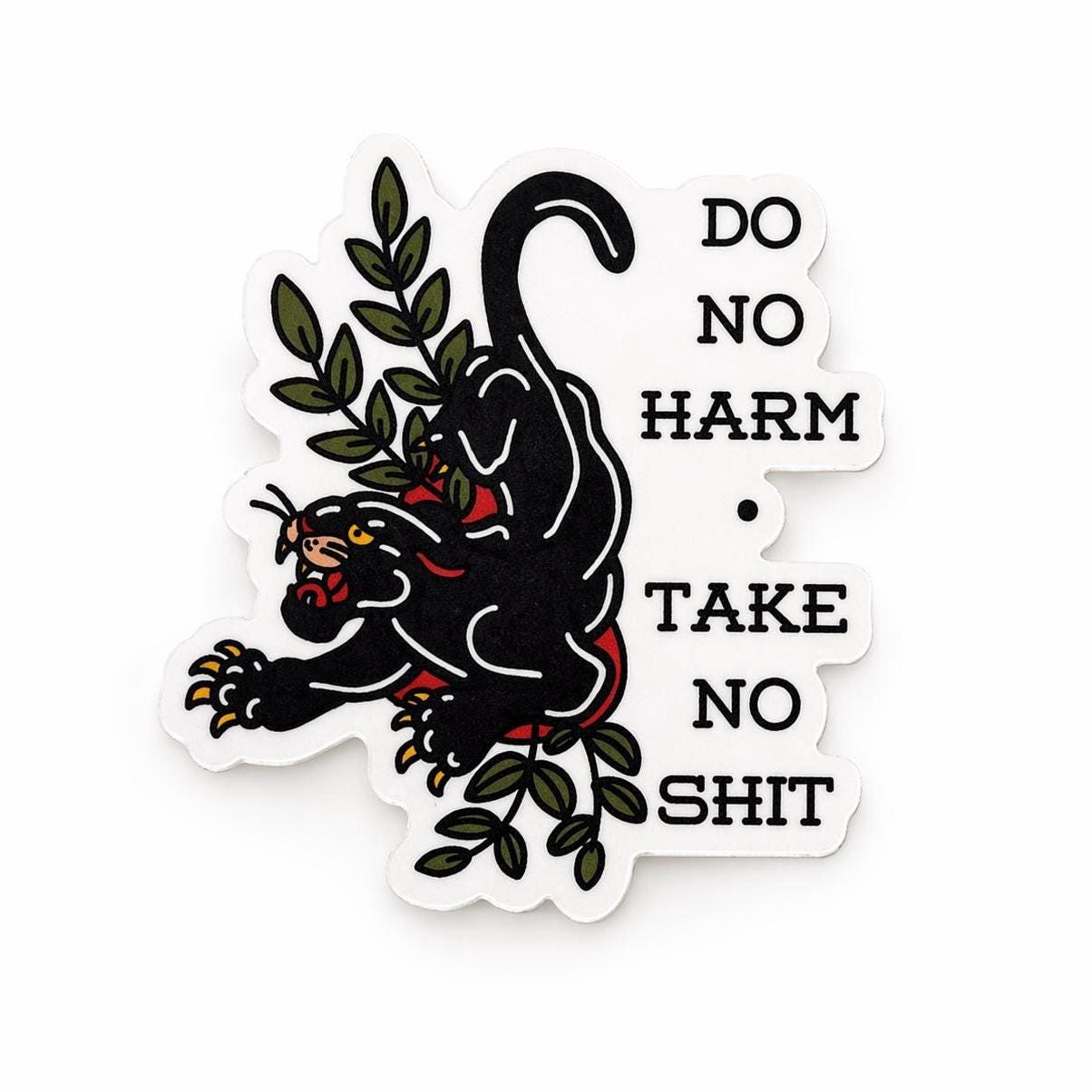 Do No Harm, Take No Shit | Traditional Flash Panther Sticker