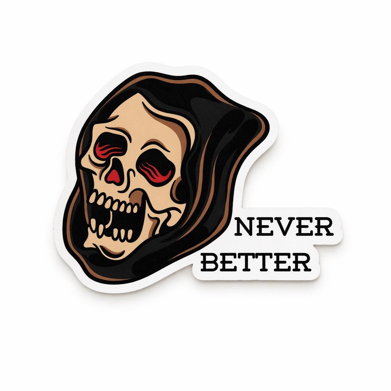 Never Better | Grim Reaper Vinyl Sticker